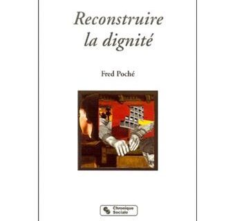 Reconstruire la dignite