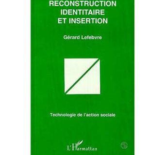 Reconstruction identitaire et insertion